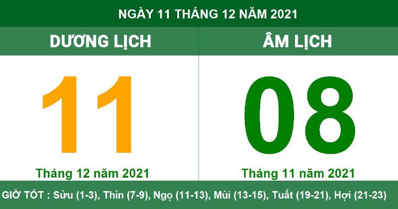 Lịch Âm Dương ngày 11 tháng 12 năm 2021