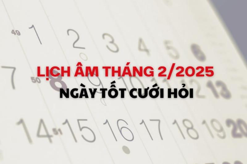 Ngày Tốt Cưới Hỏi Tháng 2 Âm Lịch