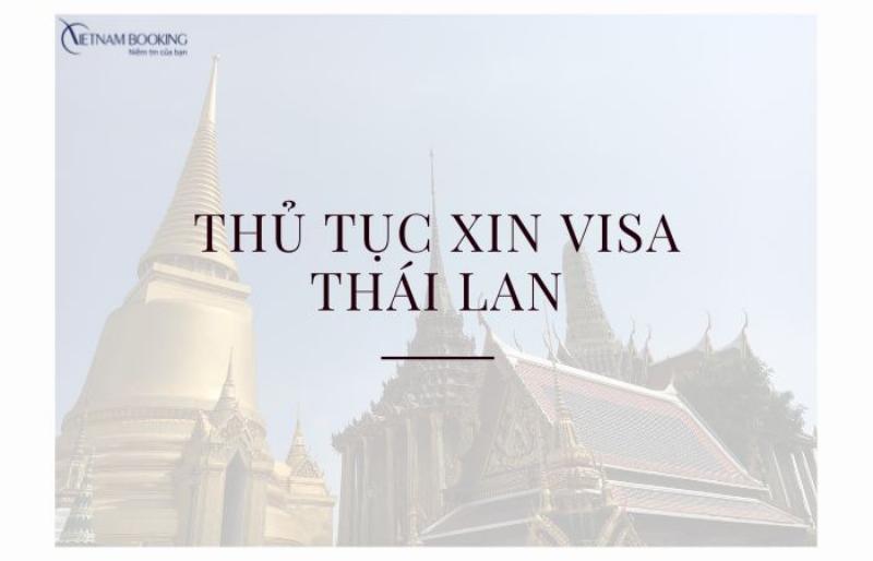 Thủ tục xin visa du lịch Thái Lan