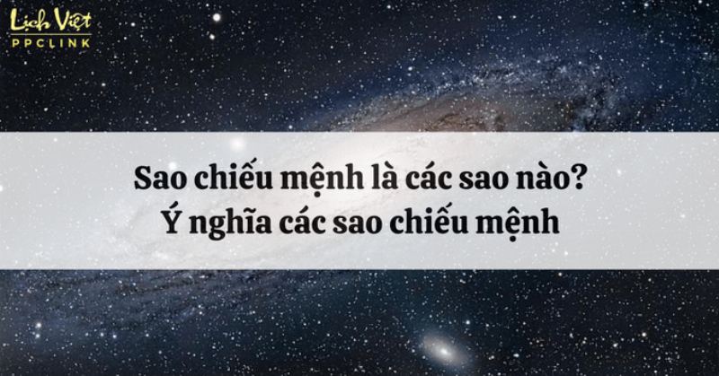 Giải mã ý nghĩa các sao chiếu mệnh trong tử vi