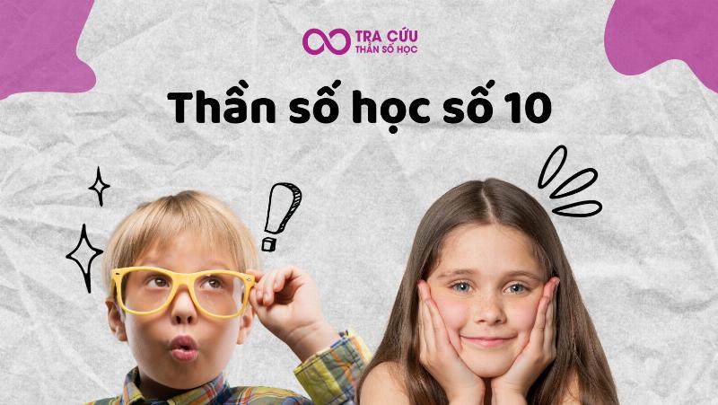 Số 10 Kết Hợp với Số Khác