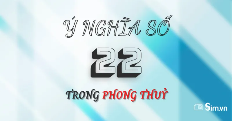 Số 22 trong phong thủy