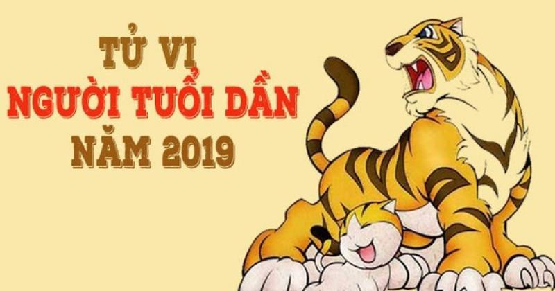 Tử Vi 2019 Tuổi Dần