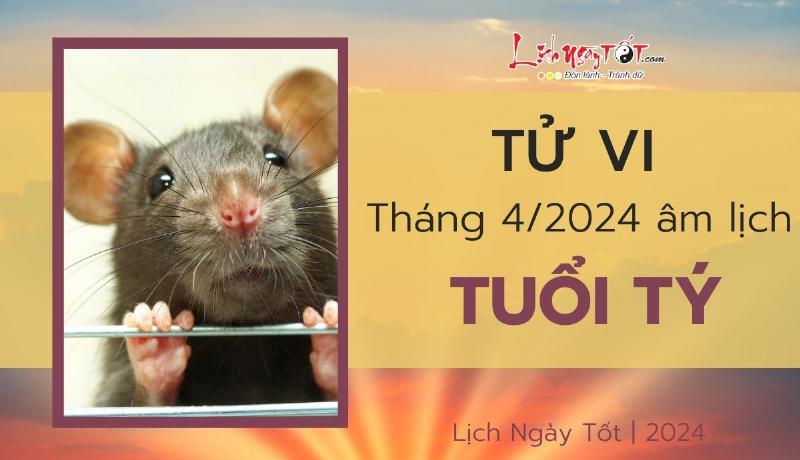 Tử vi tháng 4 âm tuổi Tý