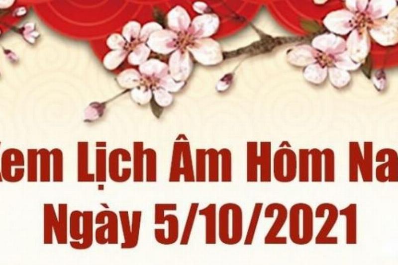 Lịch Âm Ngày 5 Tháng 10 Năm 2021: Khám Phá Ý Nghĩa