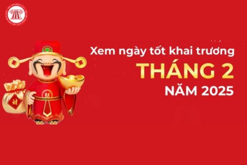 Xem Ngày Tốt Khai Trương Tháng 2 2021