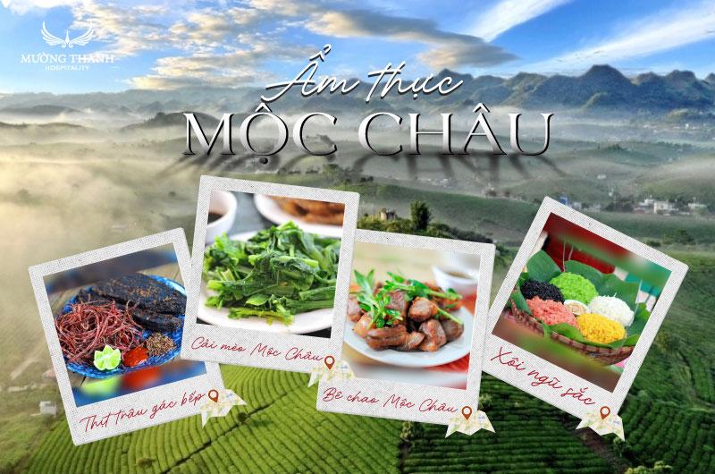 Các món ăn đặc sản nổi tiếng của Mộc Châu như bê chao, cá hồi, sữa tươi, rau cải mèo